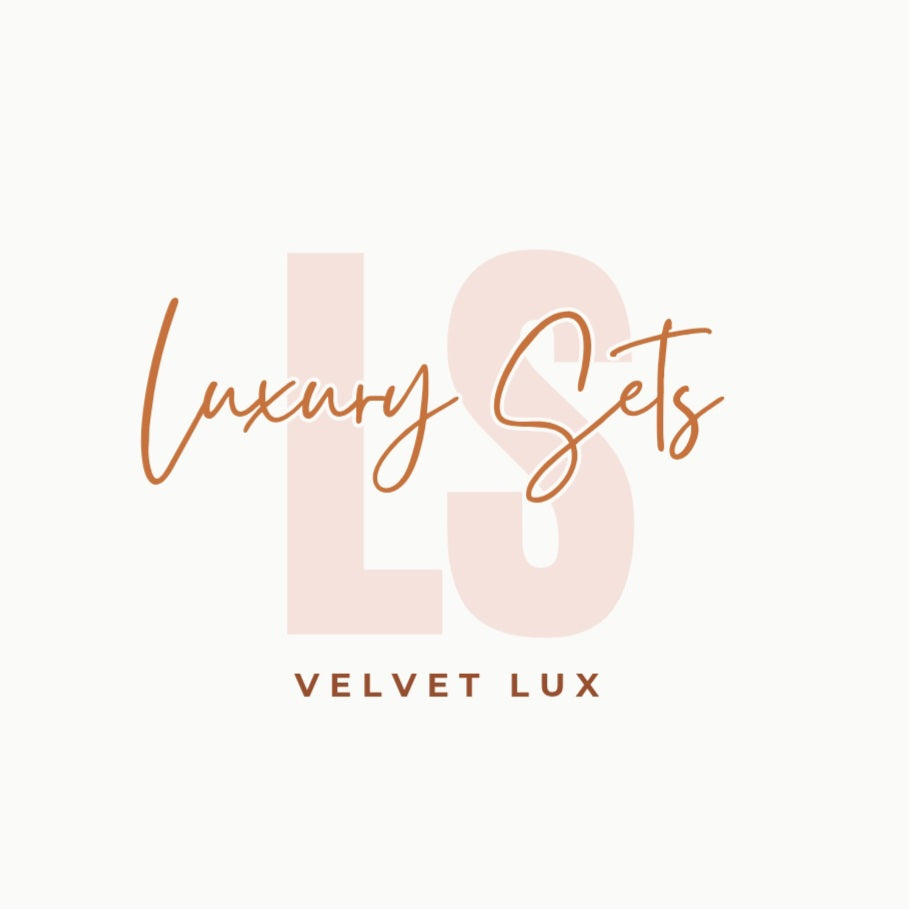 Luxury Sets